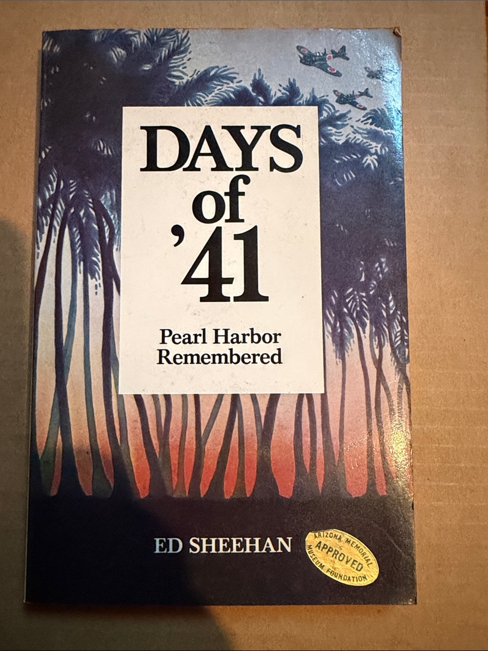 Paperback Book Days of '41 Pearl Harbor Remembered by Ed Sheehan